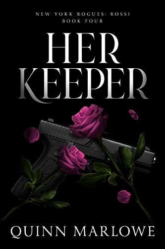 Her Keeper (New York Rogues: Rossi Book 5) on Kindle