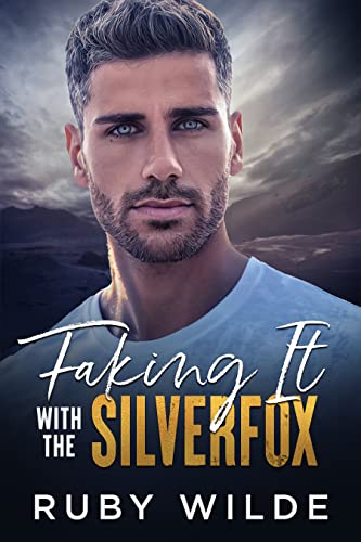 Faking It with the Silverfox on Kindle