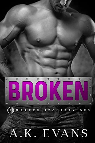 Broken (Harper Security Ops Book 1) on Kindle