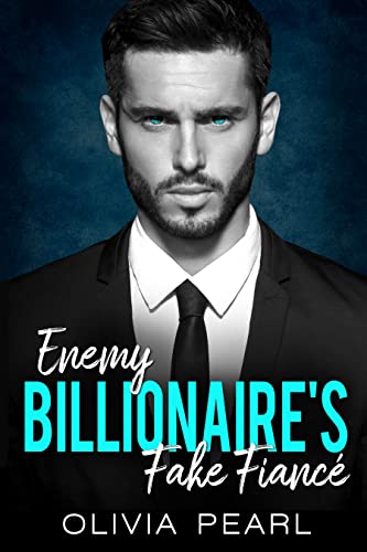 Enemy Billionaire's Fake Fiancé on Kindle