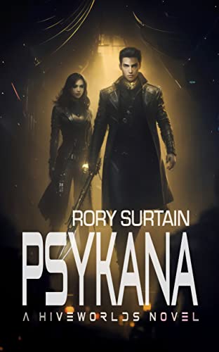 Psykana (A Hiveworlds Novel Book 2) on Kindle
