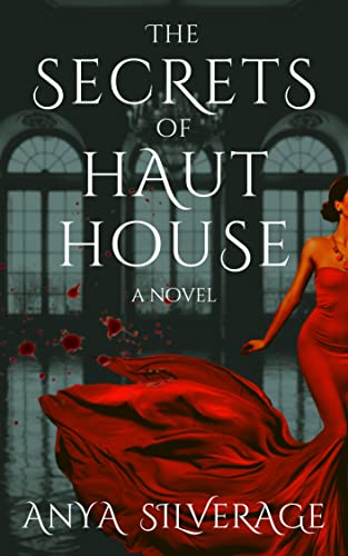 The Secrets of Haut House on Kindle