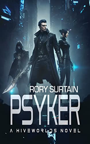 Psyker (A Hiveworlds Novel) on Kindle