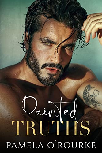 Painted Truths (The Brotherhood Series Book 1) on Kindle