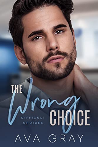 The Wrong Choice (Alpha Billionaire Book 13) on Kindle