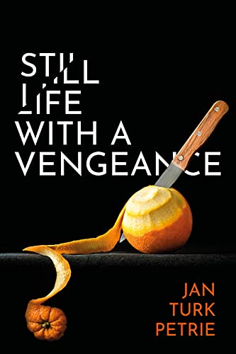 Still Life with a Vengeance on Kindle