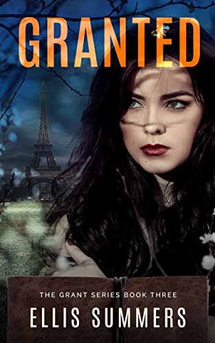 Granted (The Grant Series Book 3) on Kindle