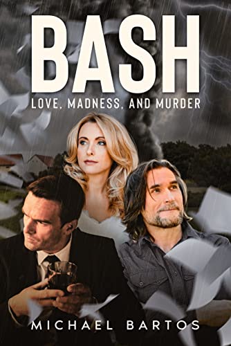 BASH: Love, Madness, and Murder on Kindle