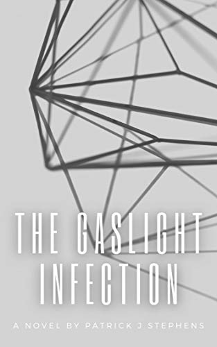 The Gaslight Infection on Kindle