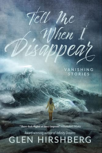 Tell Me When I Disappear: Vanishing Stories on Kindle