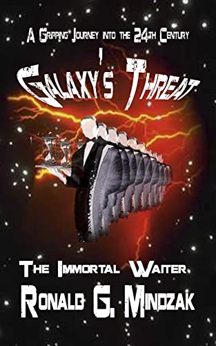 The Immortal Waiter: Galaxy's Threat on Kindle