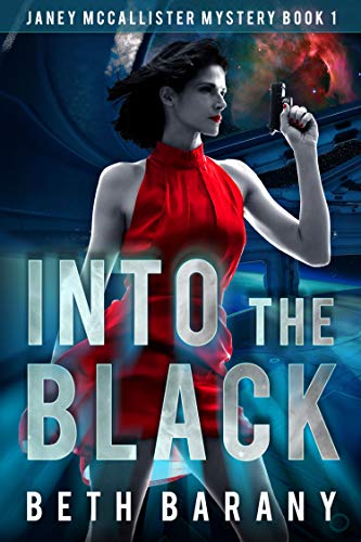 Into The Black (Janey McCallister Mystery Book 1) on Kindle