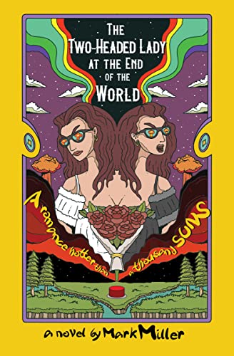 The Two-Headed Lady at the End of the World on Kindle