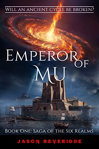 Emperor of Mu (Saga of the Six Realms Book 1) on Kindle