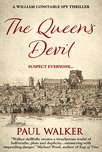 The Queen's Devil (William Constable Spy Thriller Series Book 3) on Kindle