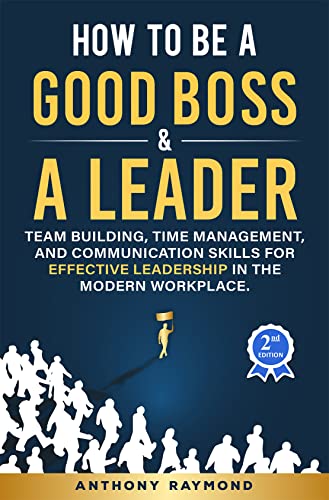 How to be a Good Boss & a Leader on Kindle