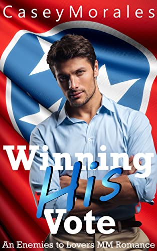 Winning His Vote (Nashville Spicy Book 1) on Kindle