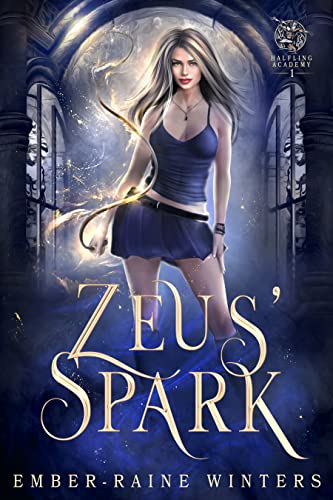 Zeus' Spark (Halfling Academy Book 1) on Kindle