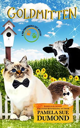 Goldmitten (Von Pumpernickle Cozy Mystery Book 2) on Kindle
