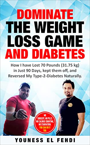 Dominate the Weight Loss Game and Diabetes on Kindle