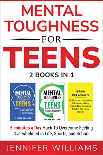 Mental Toughness For Teens (Mental Toughness Mastery Books 1-2) on Kindle
