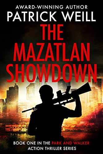 The Mazatlan Showdown (The Park and Walker Action Thriller Series Book 1) on Kindle