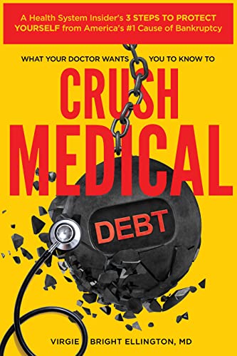 What Your Doctor Wants You to Know to Crush Medical Debt on Kindle