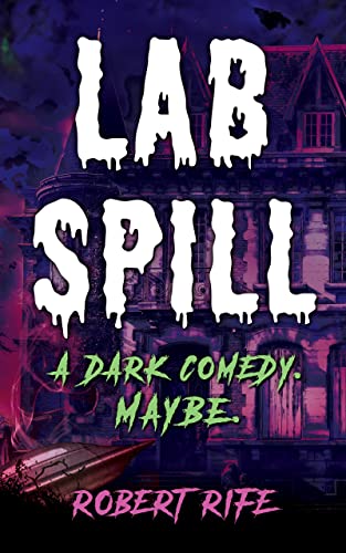 Lab Spill (The Cool Thing Series Book 2) on Kindle