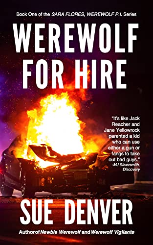 Werewolf for Hire (Sara Flores, Werewolf P.I. Book 1) on Kindle