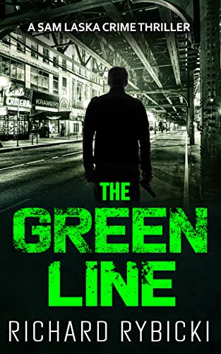 The Green Line (The Sam Laska Crime Thriller Series Book 4) on Kindle