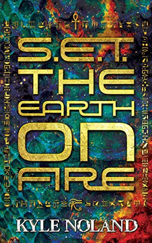 S.E.T. The Earth on Fire (S.E.T. Epic Dark Fantasy Series Book 1) on Kindle
