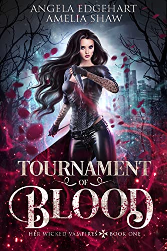 Tournament of Blood (Her Wicked Vampires Book 1) on Kindle