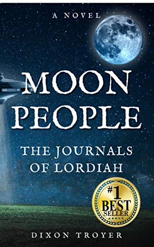 Moon People: The Journals Of Lordiah on Kindle