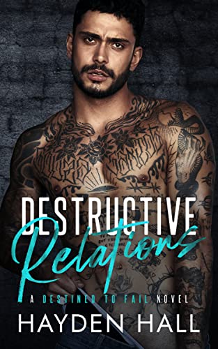 Destructive Relations (Destined to Fail) on Kindle
