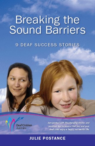 Breaking the Sound Barriers: 9 Deaf Success Stories on Kindle