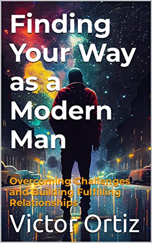 Finding Your Way as a Modern Man on Kindle