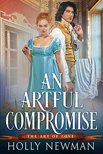 An Artful Compromise (The Art of Love Book 2) on Kindle