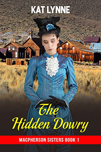 The Hidden Dowry (The MacPherson Sisters Book 1) on Kindle