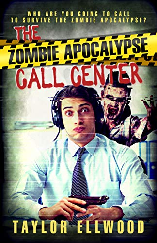 The Zombie Apocalypse Call Center (The Zombie Apocalypse Call Center Series Book 1) on Kindle