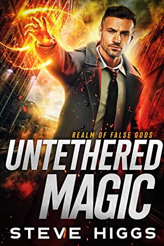 Untethered Magic (The Realm of False Gods Book 1) on Kindle