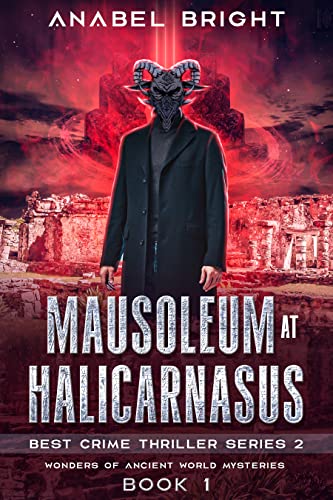 Mausoleum at Halicarnassus (Wonders Of Ancient World Mysteries Book 1) on Kindle