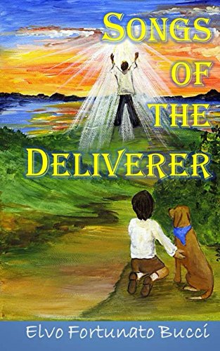 Songs of the Deliverer (Book 1) on Kindle