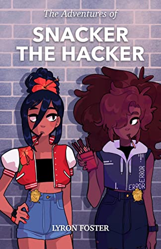 The Adventures of Snacker The Hacker on Kindle