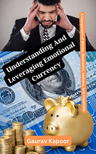 Understanding And Leveraging Emotional Currency on Kindle
