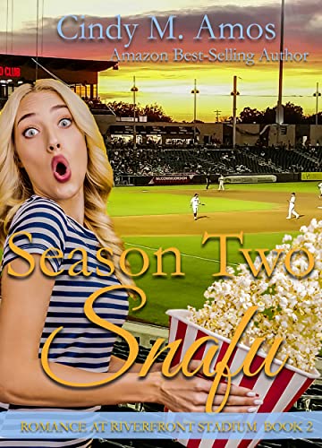 Season Two Snafu (Riverfront Stadium Book 2) on Kindle