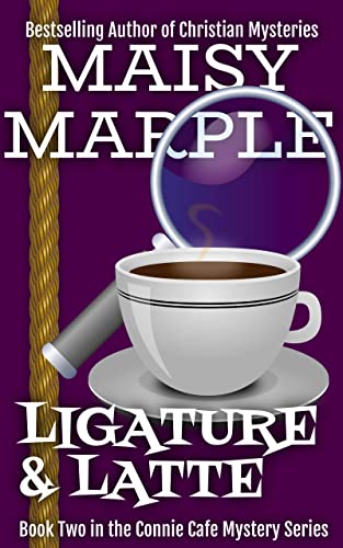 Ligature & Latte (Connie Cafe Mystery Series Book 2) on Kindle