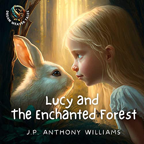 Lucy and the Enchanted Forest on Kindle