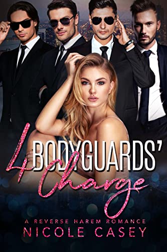 Four Bodyguards' Charge (Love by Numbers 2 Book 3) on Kindle