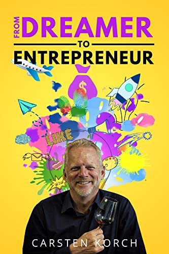 From Dreamer to Entrepreneur (Entrepreneur Books for Beginners Book 1) on Kindle
