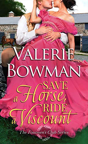 Save a Horse, Ride a Viscount (The Footmen's Club Book 4) on Kindle